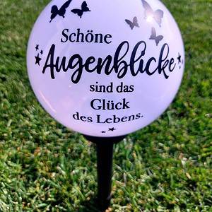 Schöne Garten Dekoration mit Spruch auf Kugel, ideal für Garten und Outdoor.